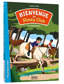 Bienvenue au poney club. La randonnée