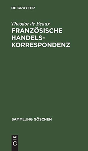 Französische Handelskorrespondenz (Sammlung Göschen, 183, Band 183)