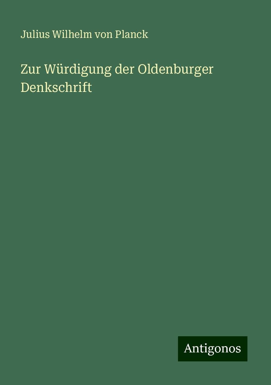 Zur Würdigung der Oldenburger Denkschrift