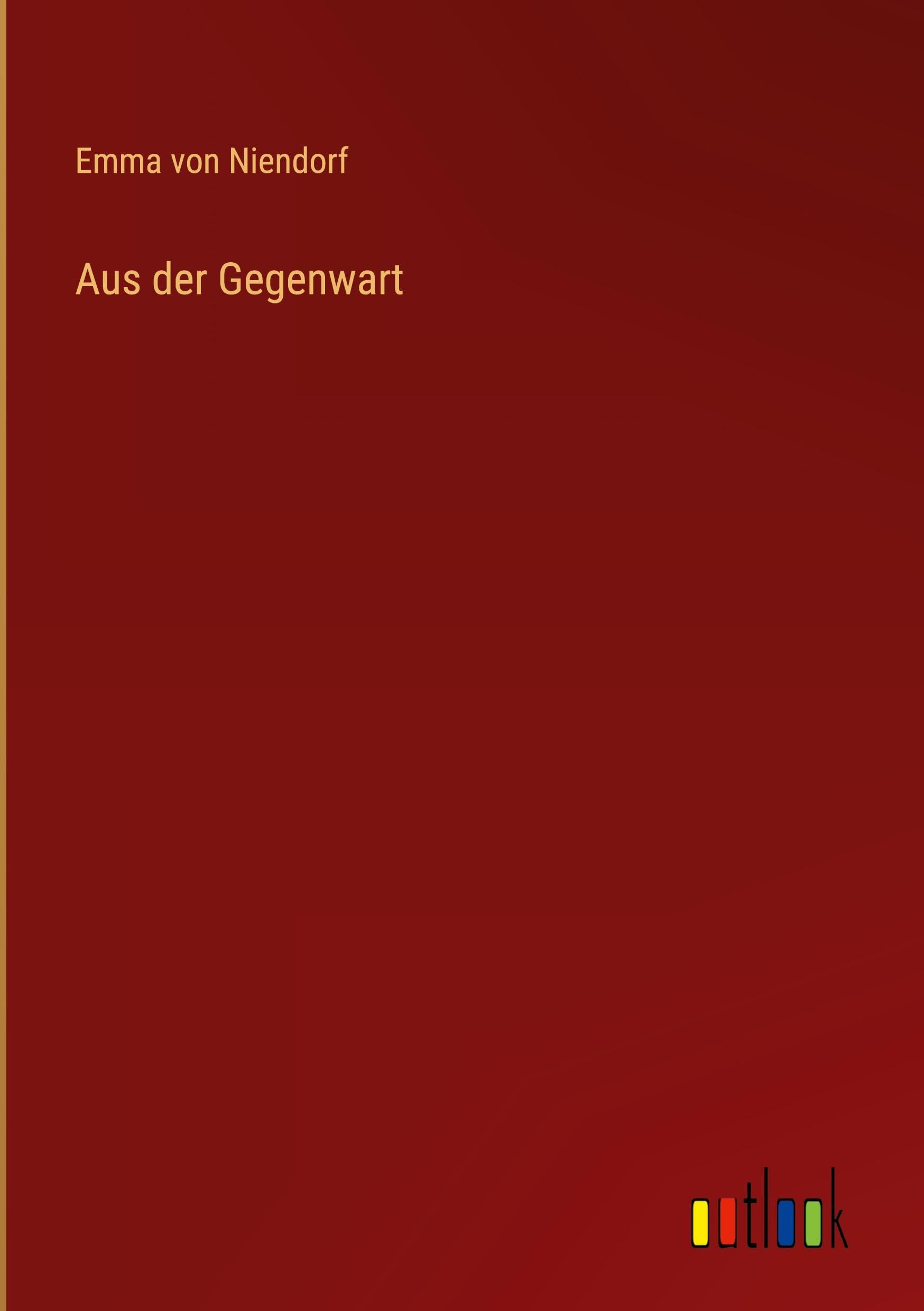Aus der Gegenwart