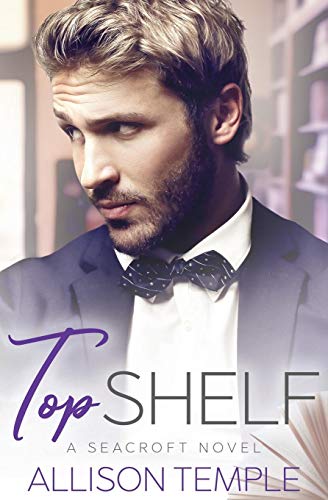 Top Shelf (Seacroft Stories, Band 1)