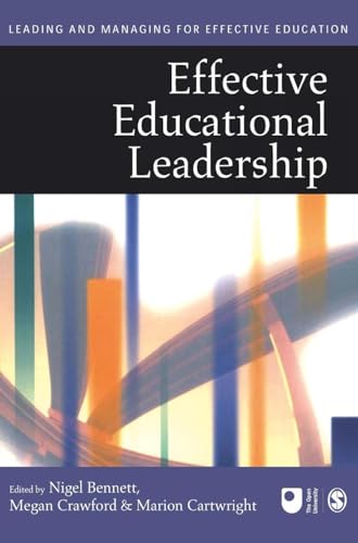Effective Educational Leadership (Published in Association With the Open University, Band 1)
