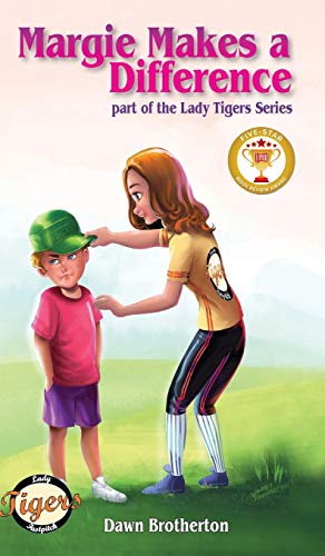 Margie Makes a Difference (Lady Tigers's, Band 2)