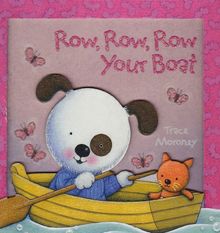 Row Row Row Your Boat (3d Board Books) de Trace Moroney | Livre | état bon