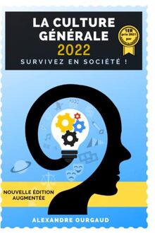 Livre sur la Culture Générale 2022: Survivez en société