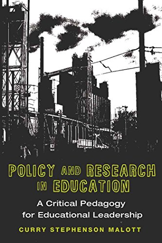 Policy and Research in Education: A Critical Pedagogy for Educational Leadership (Education Management)