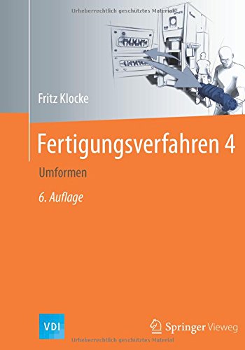 Fertigungsverfahren 4 Umformen - Fritz Klocke Gebunden