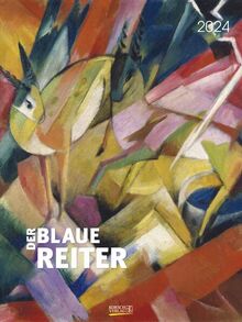 Der Blaue Reiter 2024: Großer Kunstkalender. Wandkalender mit Werken der Gruppe der blaue Reiter, Expressionismus. Kunst Gallery Format: 48 x 64 cm.