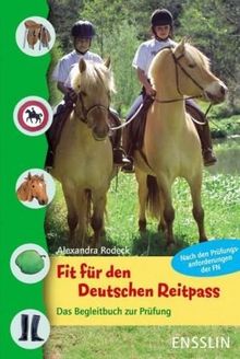 Fit für den Deutschen Reitpass: Das Begleitbuch zur Prüfung