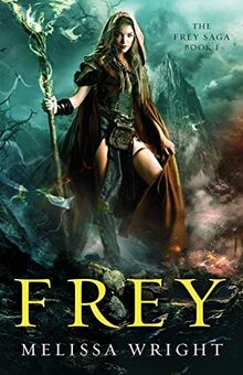 Frey (The Frey Saga, Band 1)