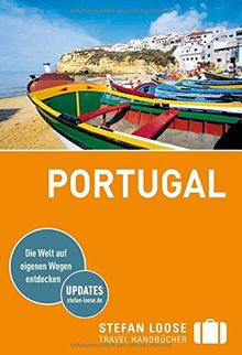 Stefan Loose Reiseführer Portugal: mit Reiseatlas