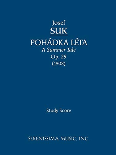 Pohadka Leta (A Summer Tale), Op.29: Study score