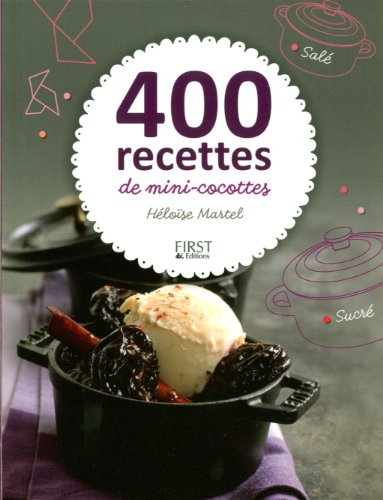 400 Recettes De Mini-cocottes