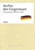 Archiv der Gegenwart - Deutschland 1949 bis 1999