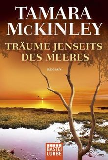 Träume jenseits des Meeres: Roman