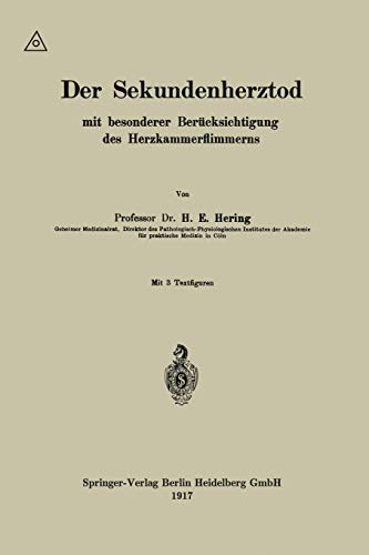 Der Sekundenherztod Mit Besonderer Berücksichtigung Des Herzkammerflimmerns