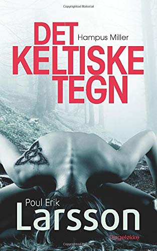 Hampus Miller: Det keltiske tegn