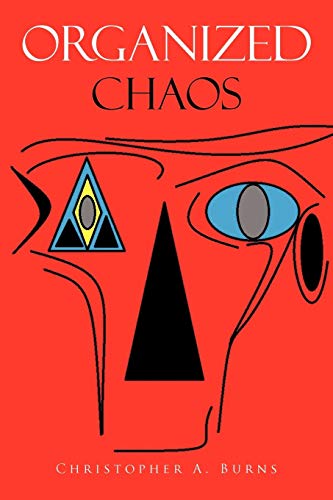 Organized Chaos