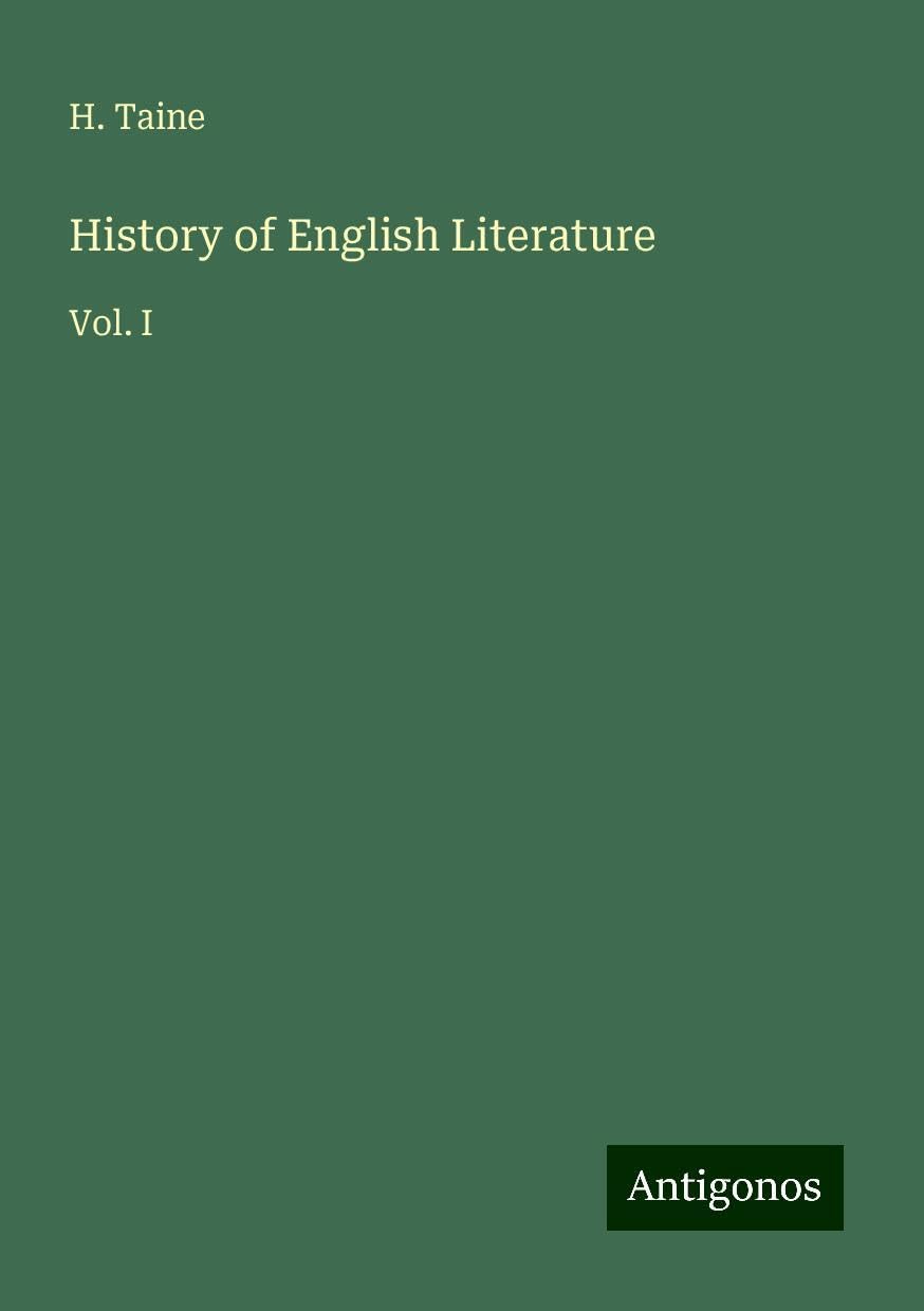 History of English Literature: Vol. I