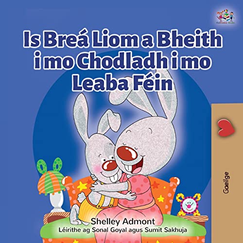 I Love to Sleep in My Own Bed (Irish Book for Kids) (Irish Bedtime Collection)