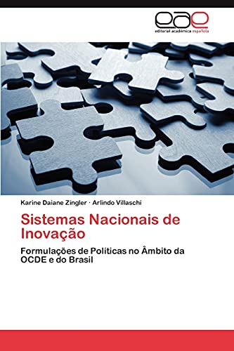 Sistemas Nacionais de Inovação: Formulações de Políticas no Âmbito da OCDE e do Brasil