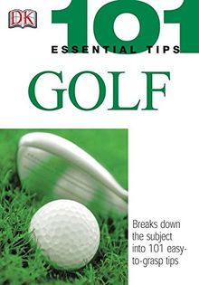 101 Essential Tips: Golf