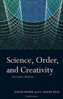 Science, Order and Creativity second edition (Routledge Classics)