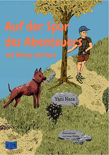 Auf der Spur des Abenteuers: mit Henry und Saro