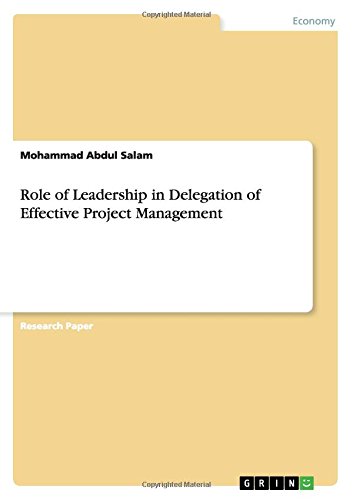 Role of Leadership in Delegation of Effective Project Management