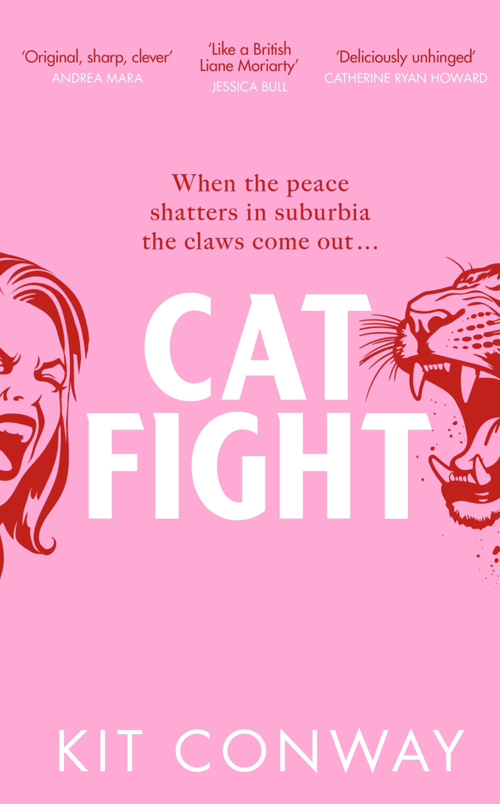 Cat Fight: A twisty and gripping domestic suspense, perfect for fans of Liane Moriarty and Jane Fallon
