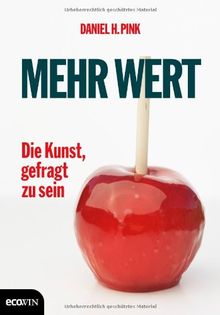 Mehr Wert: Die Kunst, gefragt zu sein