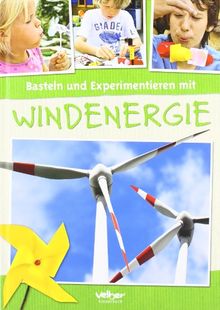 Basteln und Experimentieren mit Windenergie