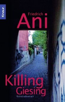 Killing Giesing: Kriminalroman