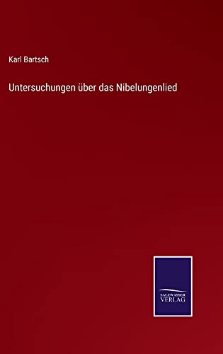 Untersuchungen über das Nibelungenlied