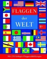 Flaggen der Welt: Mit 270 farbigen Flaggenabbildungen von Parragon | Buch | Zustand sehr gut