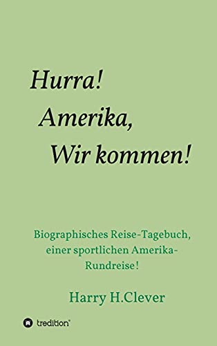 Hurra! Amerika, Wir kommen!