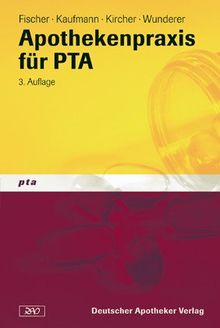 Apothekenpraxis für pharmazeutisch-technische Assistenten.( PTA)