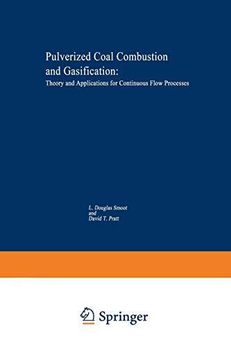 Pulverized-Coal Combustion and Gasification: Theory And Applications For Continuous Flow Processes