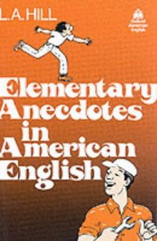 Elementary Anecdotes in American English: 1000 Headwords Elementary level