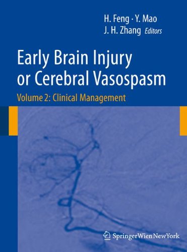 Early Brain Injury or Cerebral Vasospasm: Vol 2: Clinical Management (Acta Neurochirurgica Supplement)