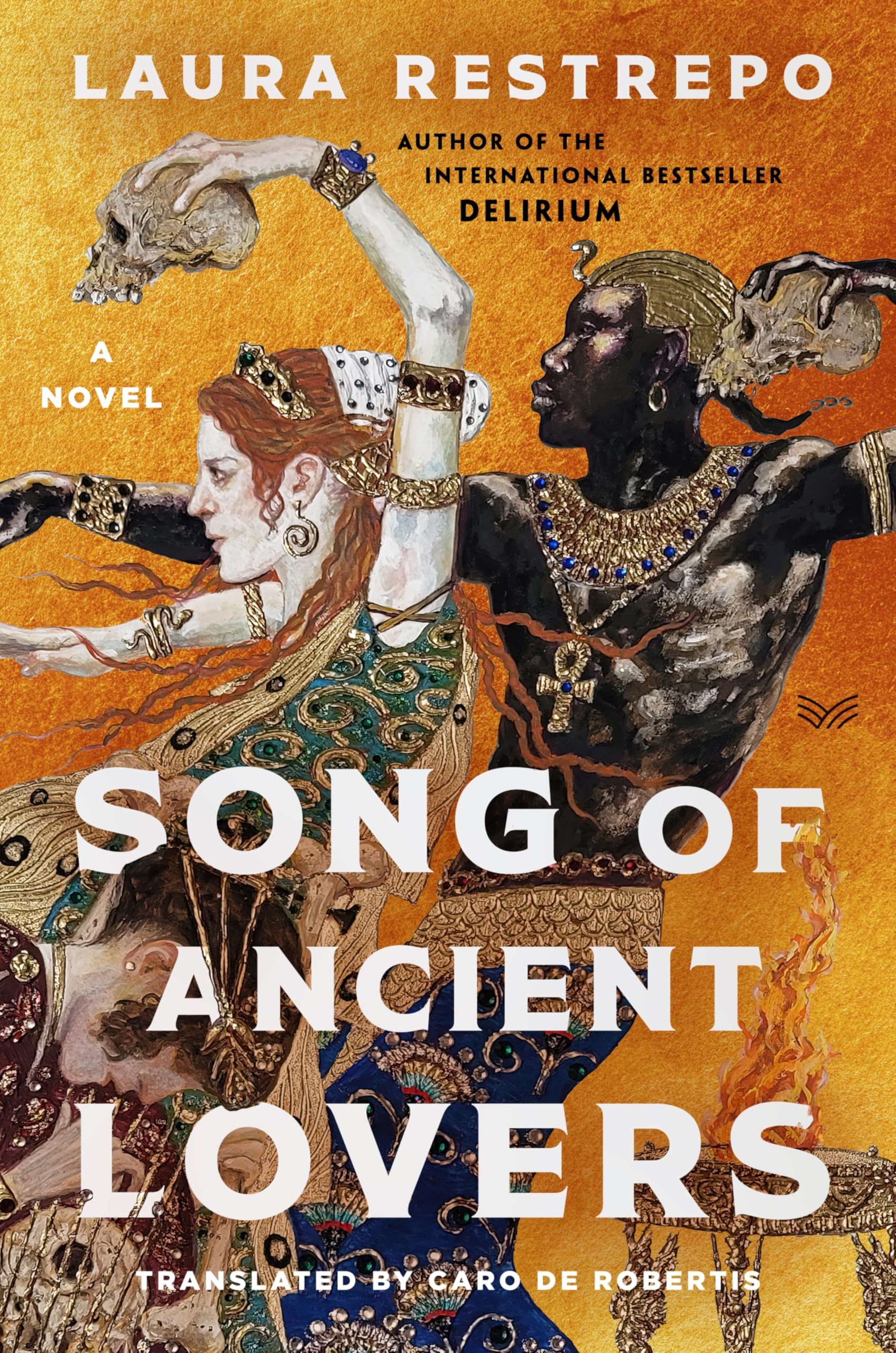 Song of Ancient Lovers: A Novel