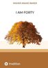 I am forty: DE