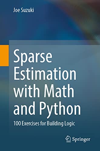 Sparse Estimation with Math and Python - Joe Suzuki Kartoniert (TB)