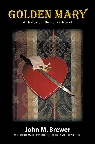 Golden Mary: A Historical Romance Novel
