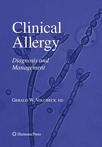 Clinical Allergy: Diagnosis and Management (Current Clinical Practice)