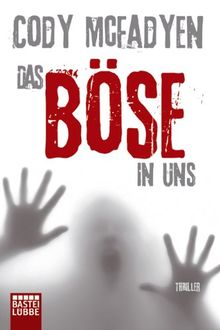 Das Böse in uns: Smoky Barretts 3. Fall