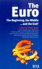 Booth, P: Euro: The Beginning, the Middle & the End ...? (Iea Hobart Paperback)