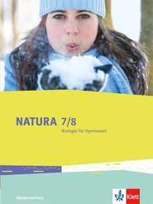 Natura  - Biologie für Gymnasien / Schülerbuch 7./8. Schuljahr: Ausgabe für Niedersachsen