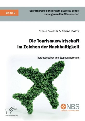 Die Tourismuswirtschaft im Zeichen der Nachhaltigkeit