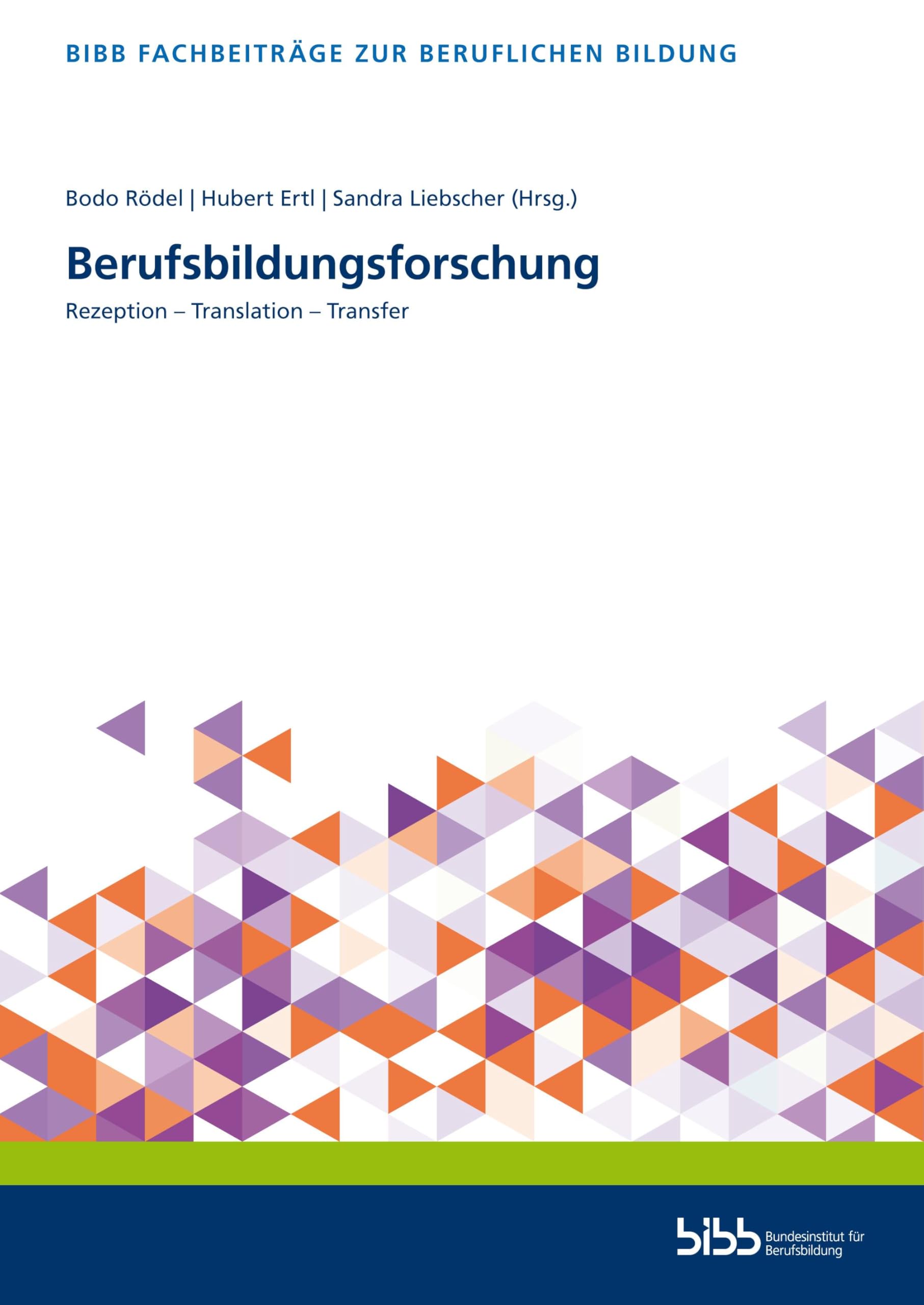 Berufsbildungsforschung: Rezeption – Translation – Transfer (Fachbeiträge zur beruflichen Bildung)